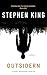 Outsidern by Stephen King