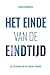 Het einde van de eindtijd