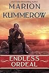 Endless Ordeal by Marion Kummerow
