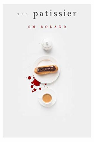 The Pâtissière: sophisticated sweetness to die for (Kindle Edition)