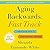 Aging Backwards Fast Track: The 30-Day Plan to Jump-Start Weight Loss and Supercharge Results