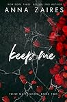 Keep Me
