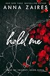 Hold Me