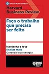 Faça O Trabalho Que Precisa Ser Feito (Em Portugues do Brasil)