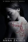 Twist Me & Keep Me (Twist Me, #1-2) Twist Me & Keep Me (Twist Me, #1-2)