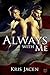 Always with Me (With Me #6)