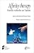 Affinity therapy: Nouvelles recherches sur l'autisme (Clinique psychanalytique et psychopathologie) (French Edition)