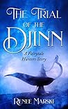 The Trial of the Djinn by Renee Marski