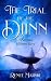 The Trial of the Djinn by Renee Marski The Trial of the Djinn by Renee Marski