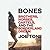 Bones: Brothers, Horses, Cartels, and the Borderland Dream