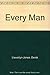 Every Man by Derek Llewellyn-Jones