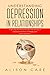 Understanding Depression in...