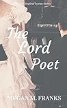 The Lord Poet by Megan Franks