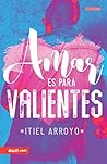 Amar es para vali...
