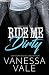 Ride Me Dirty (Bridgewater County #1)