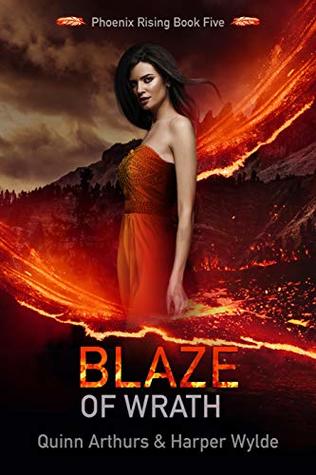 Blaze of Wrath (Phoenix Rising, #5)