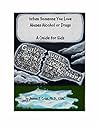 When Someone You Love Abuses Alcohol or Drugs: A Guide for Kids