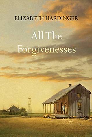 All the Forgivenesses (Kindle Edition)