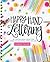 Happy Hand Lettering: An In...