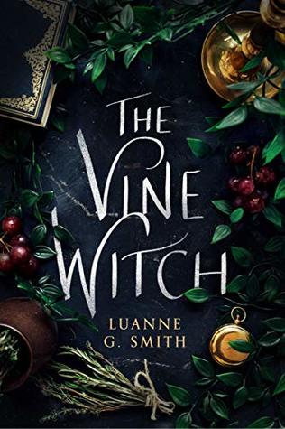 The Vine Witch (The Vine Witch, #1)