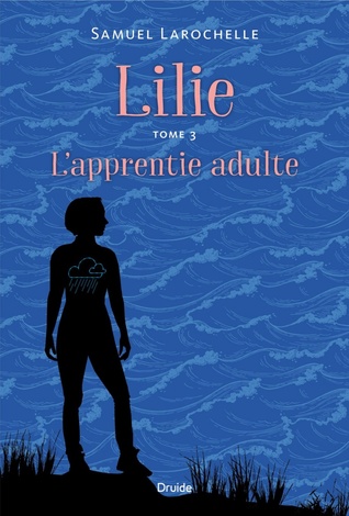 L'apprentie adulte (Lilie #3)