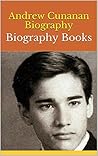 Andrew Cunanan Biography: Biography Books
