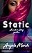 Static: Confessions of a Killer: Lavender's Story, Part Two (Can be read as a Stand Alone)