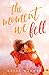 The Moment We Fell (Mystic Shores series Book 1)