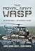 The Royal Navy Wasp: An Ope...