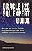 Oracle 12c SQL Expert Guide...