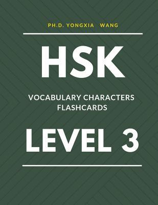 HSK Vocabulary Characters Flashcards Level 3: Easy to remember Full 300 HSK 3 Mandarin flash cards with English dictionary. Complete Standard course words book for NEW Test preparation and for Kids, children, beginners or adults to learn Chinese Language.