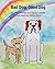 Bad Dog, Good Dog by Nikki Porter