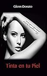 Tinta en tu piel:...