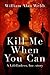 Kill Me When You Can: A LifeEnders, Inc. short story