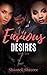 Envious Desires by Shantell Shreece