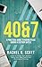 40&7: : A Practical Guide T...