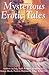 Mysterious Erotic Tales