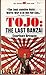 Tojo: The Last Banzai