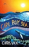 Girl. Boy. Sea. by Chris Vick