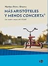 Más Aristóteles y...