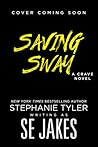Saving Sway (Crave Club #2)