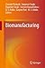 Biomanufacturing