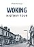 Woking History Tour