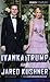 Ivanka Trump and Jared Kushner