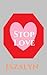 Stop Love