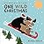 One Wild Christmas (Life in...