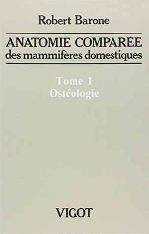 Anatomie comparée des mammifères domestiques. Tome 1 : ostéologie, 5e ed. (Paperback)