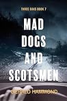 Mad Dogs and Scotsmen (Three Oaks #7)