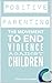 Positive parenting: The mov...