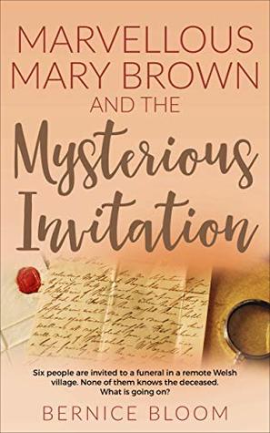 Marvellous Mary Brown and the Mysterious Invitation